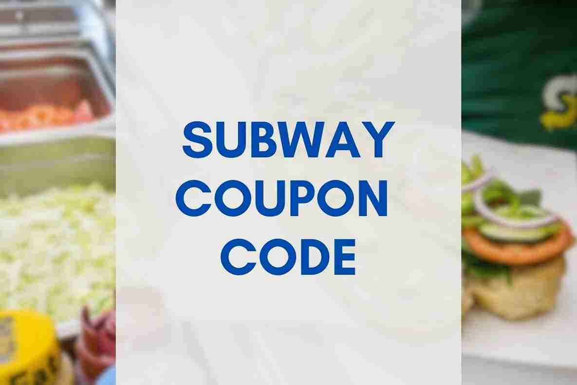 Subway Coupon Codes - June 2026