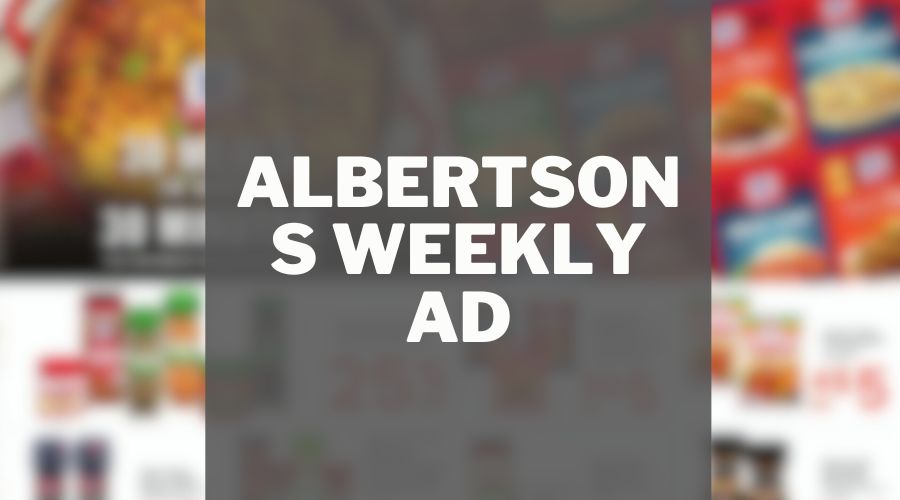 Albertsons Weekly Ad (02/25/25 – 03/24/25) Preview